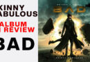 SKINNY FABULOUS – B.A.D (BEYOND A DOUBT) ALBUM REVIEW