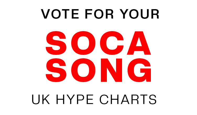 VOTE SOCA UK HYPE CHARTS