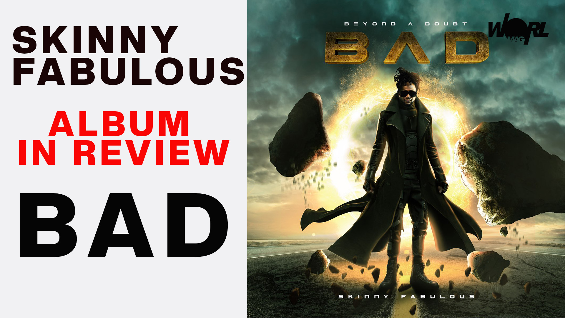 SKINNY FABULOUS – B.A.D (BEYOND A DOUBT) ALBUM REVIEW