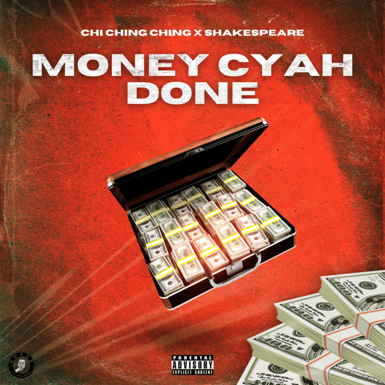 Chi Ching Ching  x Shakespeare – Money Cyah Done
