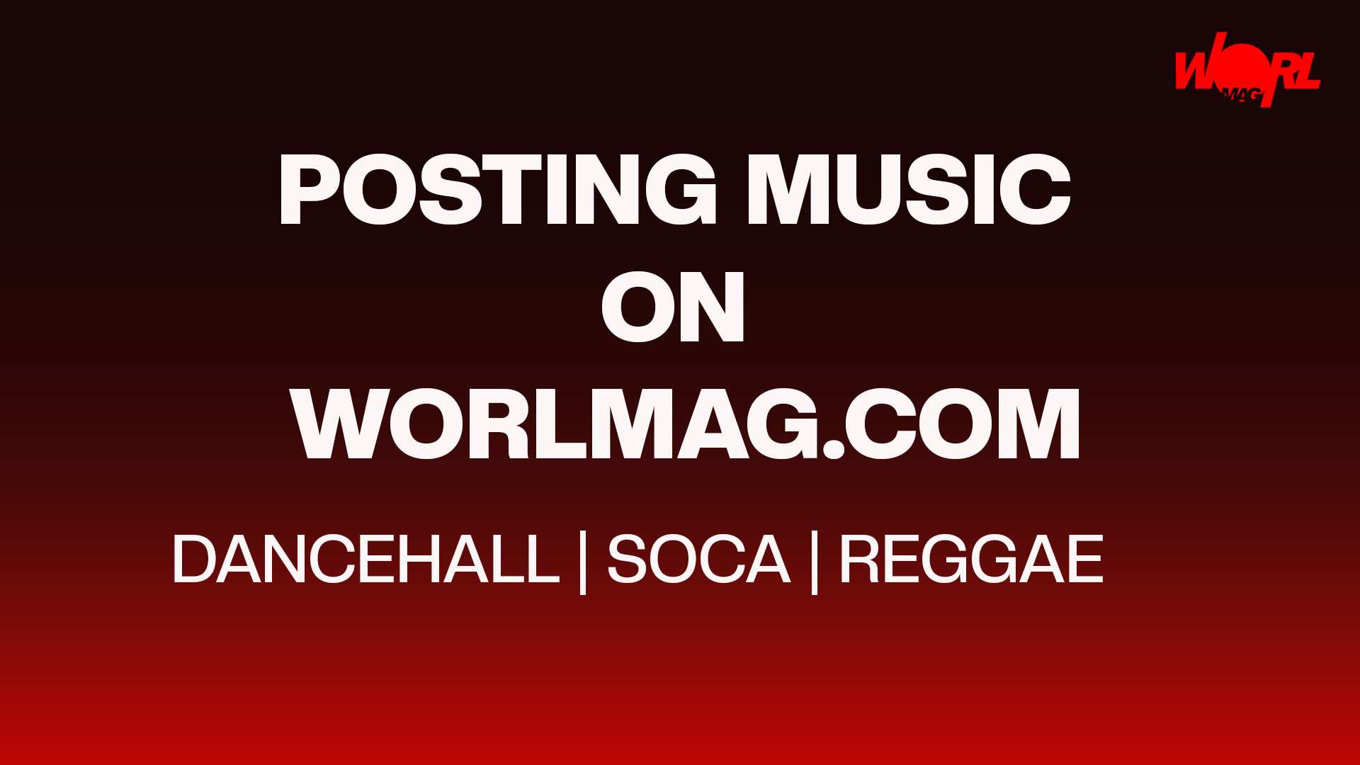 POSTING MUSIC TO WORLMAG