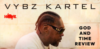 VYBZ KARTEL’S GOD & TIME ISN’T JUST AN ALBUM, IT’S A TESTIMONY REVIEW God and Time Vybz Kartel